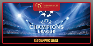 Keo Champions League2