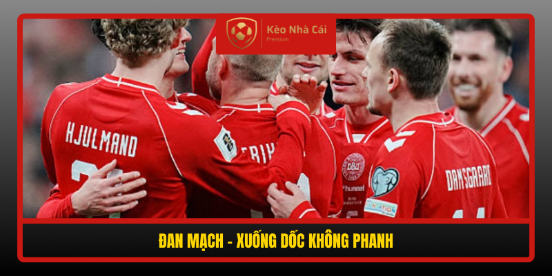 Soi Kèo Na Uy vs Đan Mạch 01h45 Ngày 25/9 – Chủ Nhà Không Tha 2 Dan Mach Xuong Doc Khong Phanh