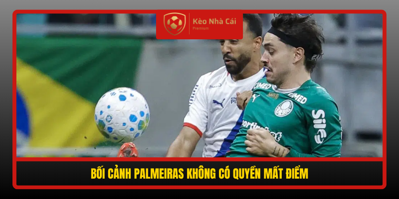 Soi Kèo Phạt Góc Palmeiras vs Bahia, 07h30 Ngày 9/10 2 Boi Canh Palmeiras Khong Co Quyen Mat Diem